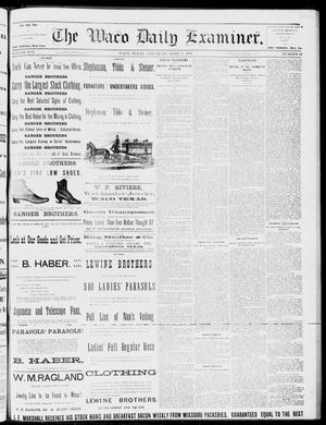 The Waco Daily Examiner. (Waco, Tex.), Vol. 16, No. 95, Ed. 1, Saturday, April 7, 1883