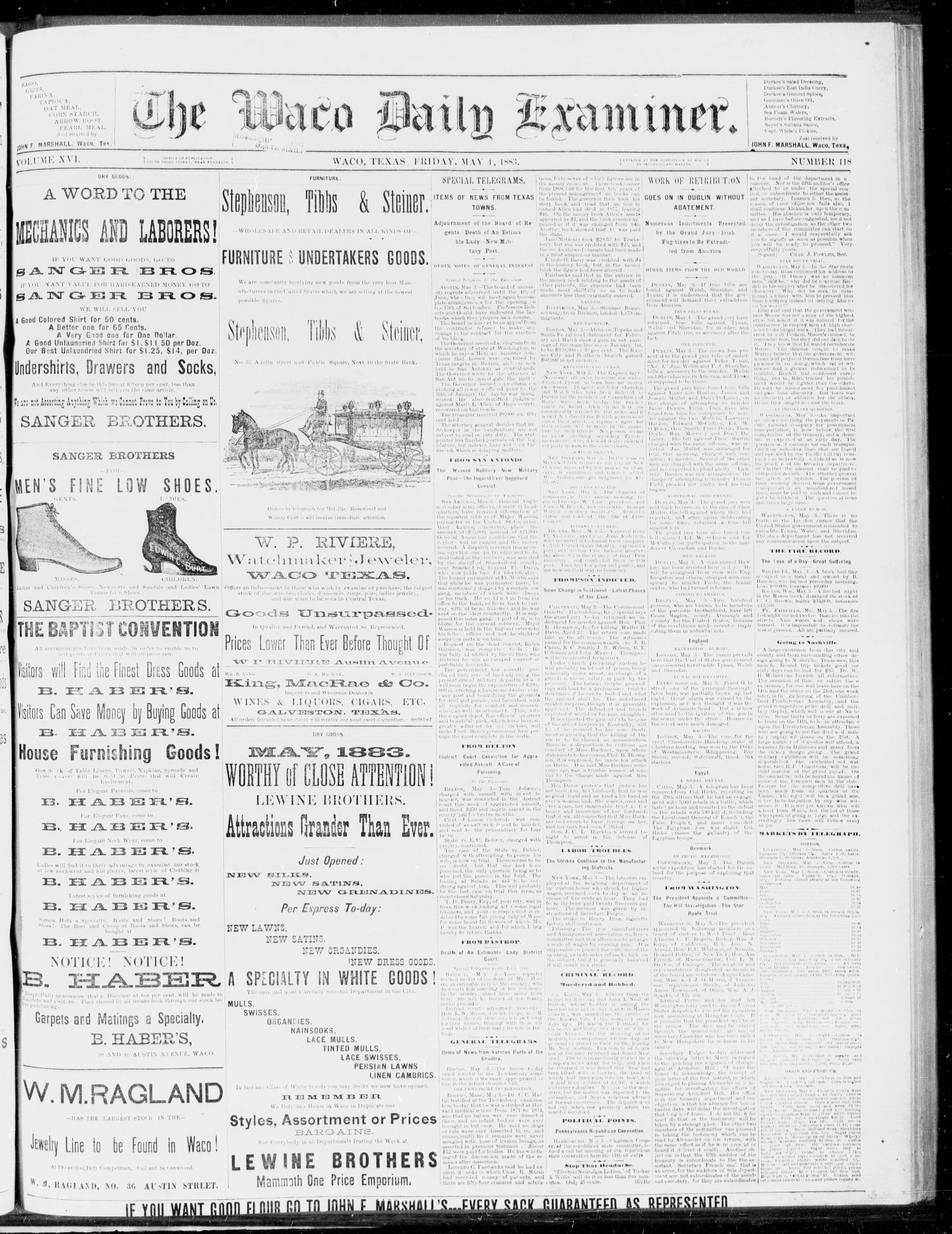 The Waco Daily Examiner. (Waco, Tex.), Vol. 16, No. 118, Ed. 1, Friday, May 4, 1883
                                                
                                                    [Sequence #]: 1 of 4
                                                