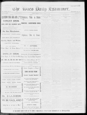 Primary view of object titled 'The Waco Daily Examiner. (Waco, Tex.), Vol. 16, No. 139, Ed. 1, Sunday, May 27, 1883'.