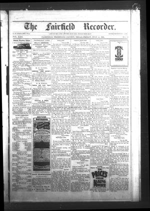 Primary view of object titled 'The Fairfield Recorder. (Fairfield, Tex.), Vol. 22, No. 42, Ed. 1 Friday, July 15, 1898'.