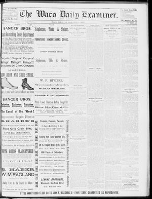 The Waco Daily Examiner. (Waco, Tex.), Vol. 16, No. 150, Ed. 1, Sunday, June 10, 1883
