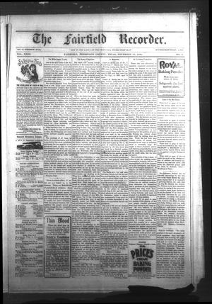Primary view of object titled 'The Fairfield Recorder. (Fairfield, Tex.), Vol. 23, No. 9, Ed. 1 Friday, November 25, 1898'.