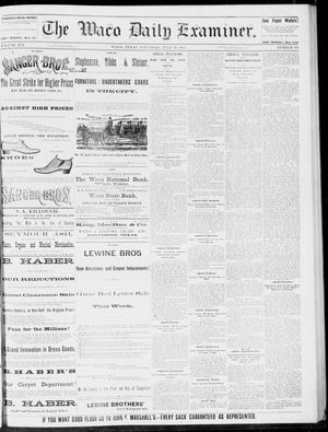 Primary view of object titled 'The Waco Daily Examiner. (Waco, Tex.), Vol. 16, No. 191, Ed. 1, Saturday, July 28, 1883'.