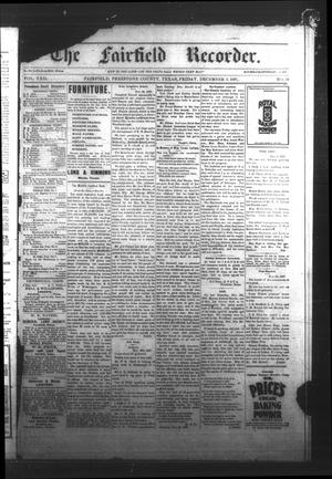 Primary view of object titled 'The Fairfield Recorder. (Fairfield, Tex.), Vol. 22, No. 10, Ed. 1 Friday, December 3, 1897'.