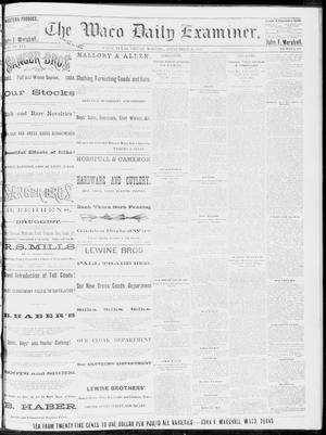 The Waco Daily Examiner. (Waco, Tex.), Vol. 16, No. 237, Ed. 1, Friday, September 21, 1883
