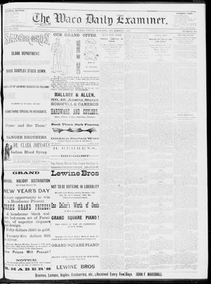 The Waco Daily Examiner. (Waco, Tex.), Vol. 16, No. 303, Ed. 1, Friday, December 7, 1883