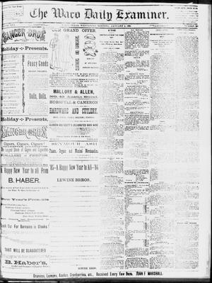 The Waco Daily Examiner. (Waco, Tex.), Vol. 16, No. 325, Ed. 1, Wednesday, January 2, 1884
