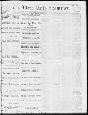 The Waco Daily Examiner. (Waco, Tex.), Vol. 17, No. 6, Ed. 1, Wednesday, January 23, 1884