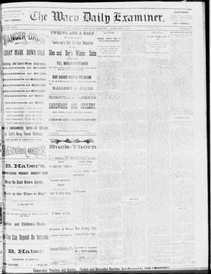 Primary view of object titled 'The Waco Daily Examiner. (Waco, Tex.), Vol. 17, No. 15, Ed. 1, Saturday, February 2, 1884'.
