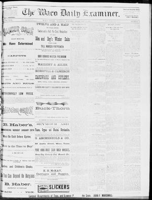 The Waco Daily Examiner. (Waco, Tex.), Vol. 17, No. 23, Ed. 1, Tuesday, February 12, 1884