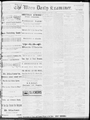 The Waco Daily Examiner. (Waco, Tex.), Vol. 17, No. 28, Ed. 1, Sunday, February 17, 1884