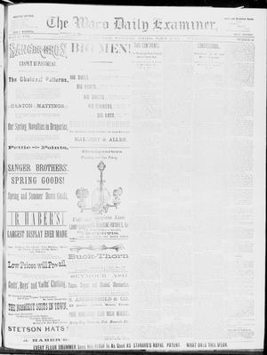 The Waco Daily Examiner. (Waco, Tex.), Vol. 17, No. 60, Ed. 1, Tuesday, March 25, 1884