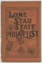 Thumbnail image of item number 1 in: 'Lone Star State Philatelist, Volume 4, Number 2, March 1897'.