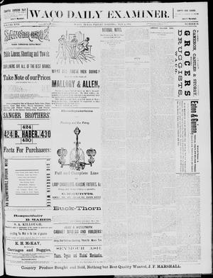 The Waco Daily Examiner. (Waco, Tex.), Vol. 17, No. 99, Ed. 1, Friday, May 9, 1884