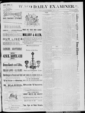 The Waco Daily Examiner. (Waco, Tex.), Vol. 17, No. 101, Ed. 1, Sunday, May 11, 1884
