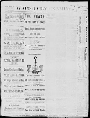 The Waco Daily Examiner. (Waco, Tex.), Vol. 17, No. 105, Ed. 1, Friday, May 16, 1884