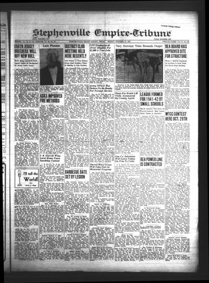 Primary view of object titled 'Stephenville Empire-Tribune (Stephenville, Tex.), Vol. 71, No. 42, Ed. 1 Friday, October 17, 1941'.