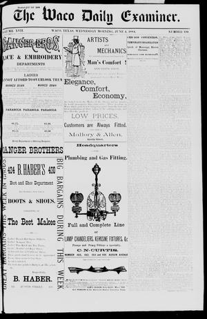 The Waco Daily Examiner. (Waco, Tex.), Vol. 17, No. 191, Ed. 1, Wednesday, June 4, 1884