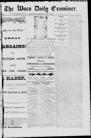 The Waco Daily Examiner. (Waco, Tex.), Vol. 17, No. 223, Ed. 1, Thursday, July 10, 1884