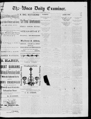 The Waco Daily Examiner. (Waco, Tex.), Vol. 17, No. 233, Ed. 1, Tuesday, July 22, 1884