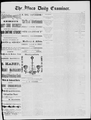The Waco Daily Examiner. (Waco, Tex.), Vol. 17, No. 242, Ed. 1, Friday, August 1, 1884