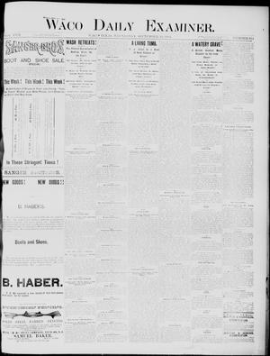 Waco Daily Examiner. (Waco, Tex.), Vol. 17, No. 282, Ed. 1, Wednesday, September 24, 1884