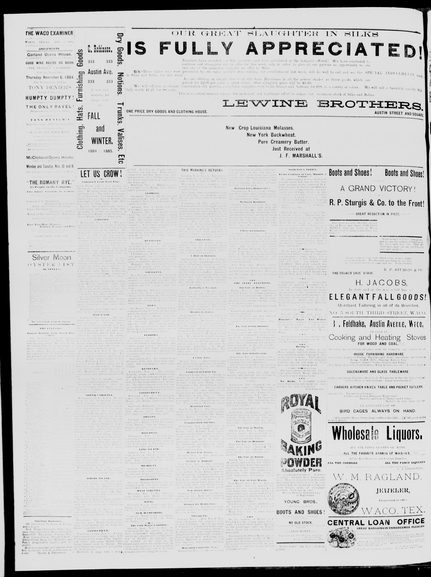 Waco Daily Examiner. (Waco, Tex.), Vol. 17, No. 318, Ed. 1, Wednesday, November 5, 1884
                                                
                                                    [Sequence #]: 4 of 4
                                                