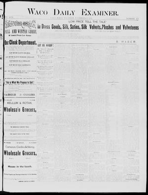 Waco Daily Examiner. (Waco, Tex.), Vol. 17, No. 319, Ed. 1, Thursday, November 6, 1884
