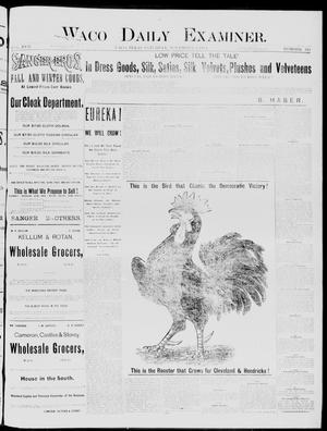 Waco Daily Examiner. (Waco, Tex.), Vol. 17, No. 321, Ed. 1, Saturday, November 8, 1884