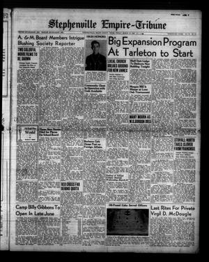 Primary view of object titled 'Stephenville Empire-Tribune (Stephenville, Tex.), Vol. 79, No. 11, Ed. 1 Friday, March 18, 1949'.