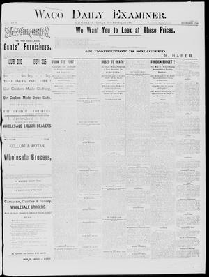 Waco Daily Examiner. (Waco, Tex.), Vol. 17, No. 338, Ed. 1, Friday, November 28, 1884