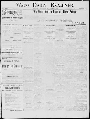 Waco Daily Examiner. (Waco, Tex.), Vol. 17, No. 340, Ed. 1, Sunday, November 30, 1884