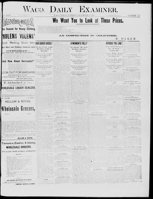Waco Daily Examiner. (Waco, Tex.), Vol. 17, No. 347, Ed. 1, Tuesday, December 9, 1884