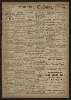 Evening Tribune. (Galveston, Tex.), Vol. 6, No. 57, Ed. 1 Wednesday, November 11, 1885