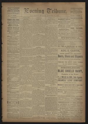 Evening Tribune. (Galveston, Tex.), Vol. 6, No. 44, Ed. 1 Monday, October 26, 1885