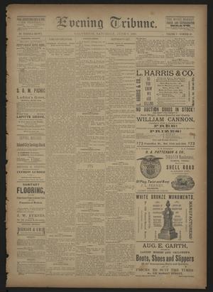 Evening Tribune. (Galveston, Tex.), Vol. 5, No. 137, Ed. 1 Saturday, June 6, 1885