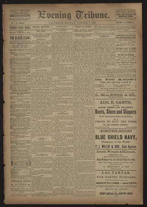 Evening Tribune. (Galveston, Tex.), Vol. 6, No. 26, Ed. 1 Monday, October 5, 1885