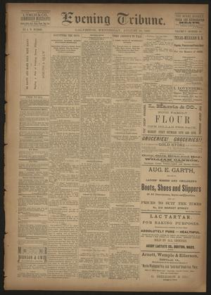 Evening Tribune. (Galveston, Tex.), Vol. 5, No. 203, Ed. 1 Wednesday, August 26, 1885