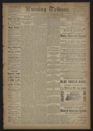 Evening Tribune. (Galveston, Tex.), Vol. 6, No. 77, Ed. 1 Saturday, December 5, 1885