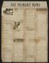 Thumbnail image of item number 1 in: 'The Primary News (Sulphur Springs, Tex.), Vol. 1, No. 5, Ed. 1 Sunday, July 13, 1941'.