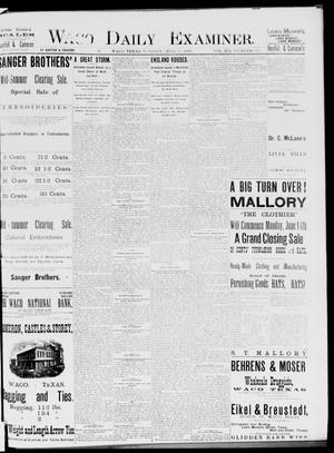 Waco Daily Examiner. (Waco, Tex.), Vol. 19, No. 173, Ed. 1, Tuesday, June 15, 1886