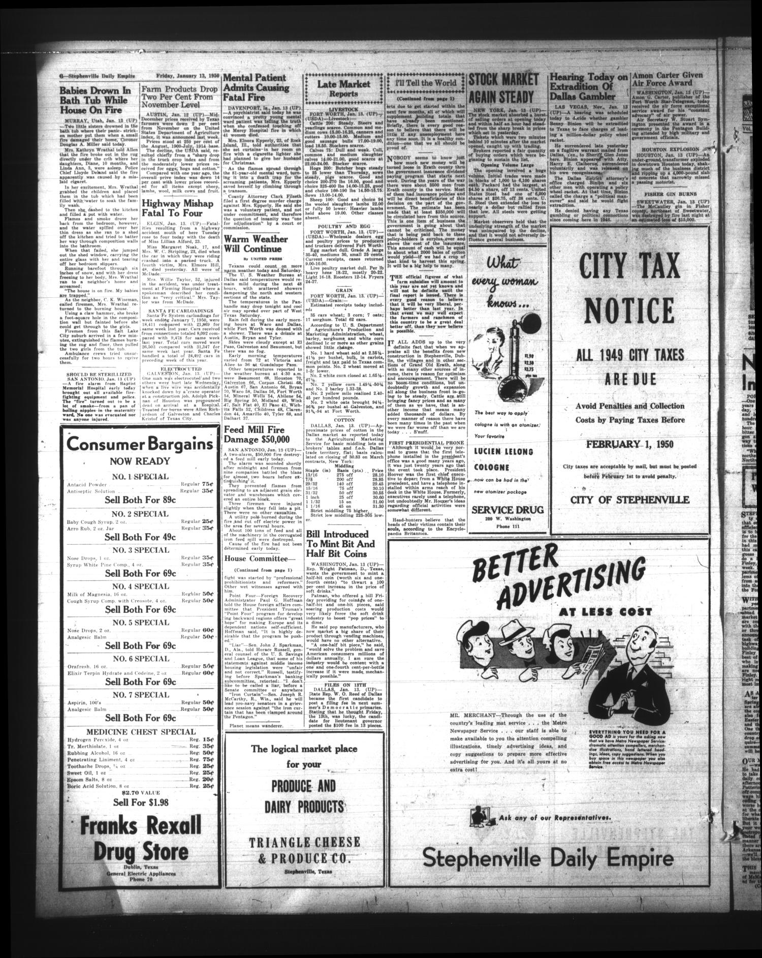 Stephenville Daily Empire (Stephenville, Tex.), Vol. 1, No. 95, Ed. 1 Friday, January 13, 1950
                                                
                                                    [Sequence #]: 6 of 6
                                                