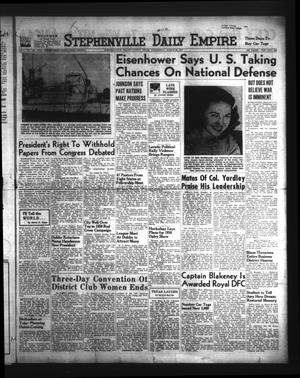 Stephenville Daily Empire (Stephenville, Tex.), Vol. 1, No. 148, Ed. 1 Wednesday, March 29, 1950