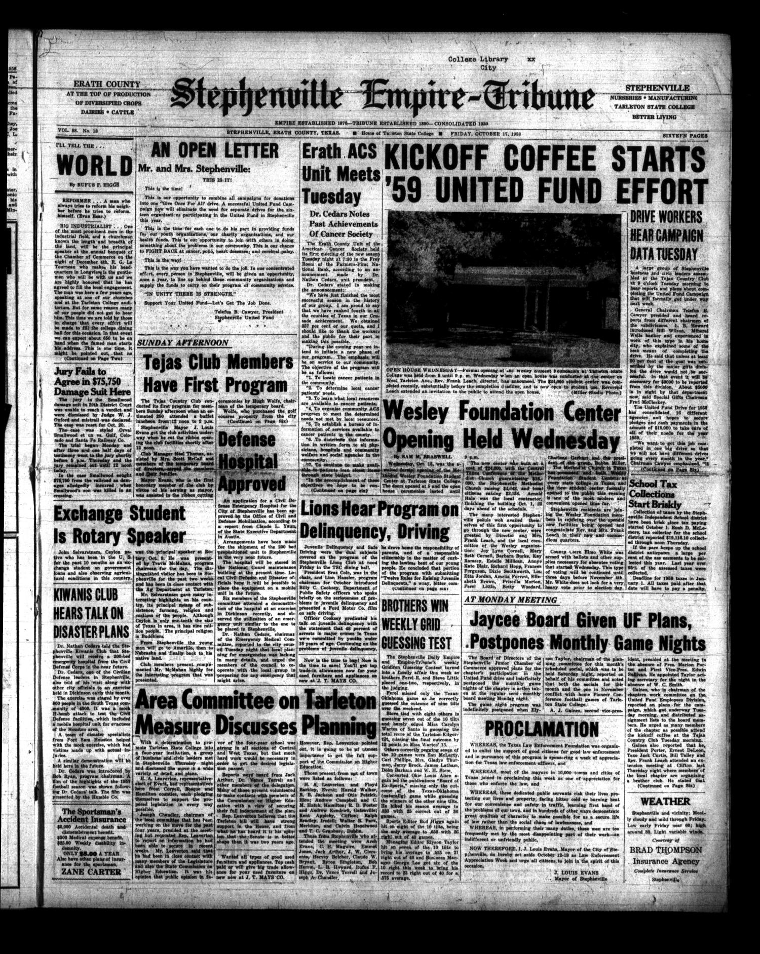 Stephenville Empire-Tribune (Stephenville, Tex.), Vol. 88, No. 18, Ed. 1 Friday, October 17, 1958
                                                
                                                    [Sequence #]: 1 of 16
                                                