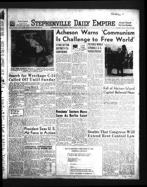 Primary view of object titled 'Stephenville Daily Empire (Stephenville, Tex.), Vol. 1, No. 166, Ed. 1 Sunday, April 23, 1950'.