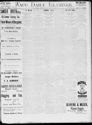 Waco Daily Examiner. (Waco, Tex.), Vol. 19, No. 212, Ed. 1, Wednesday, August 4, 1886