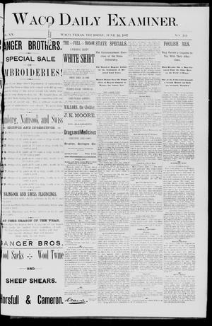 Waco Daily Examiner. (Waco, Tex.), Vol. 20, No. 193, Ed. 1, Thursday, June 16, 1887