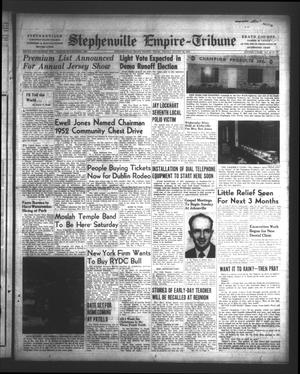 Stephenville Empire-Tribune (Stephenville, Tex.), Vol. 82, No. 34, Ed. 1 Friday, August 22, 1952