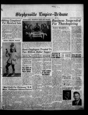 Primary view of object titled 'Stephenville Empire-Tribune (Stephenville, Tex.), Vol. 78, No. 47, Ed. 1 Friday, November 26, 1948'.