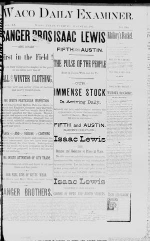 Waco Daily Examiner. (Waco, Tex.), Vol. 20, No. 244, Ed. 1, Tuesday, August 30, 1887